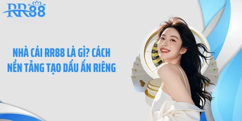 Nhà cái RR88 là gì?