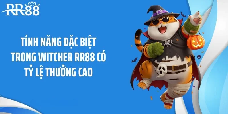 Tính năng đặc biệt trong Witcher RR88 có tỷ lệ thưởng cao